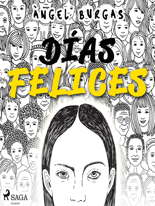 Title details for Días felices by Angel Burgas - Available